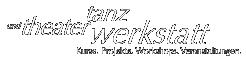 Tanz und Theaterwerkstatt
